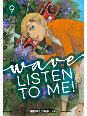 cover image of Wave， Listen to Me！, Volume 9